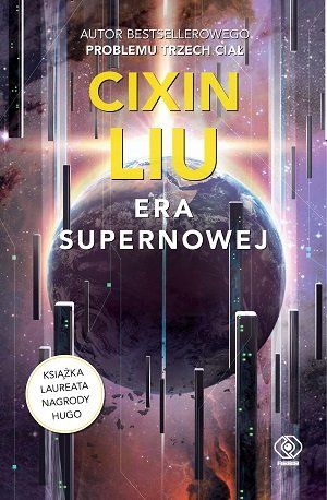 Cixin Liu   Era supernowej 100745,1